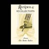 Recipes and Recollections from the Better Baker