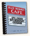 Blue Bonnet Café Cookbook